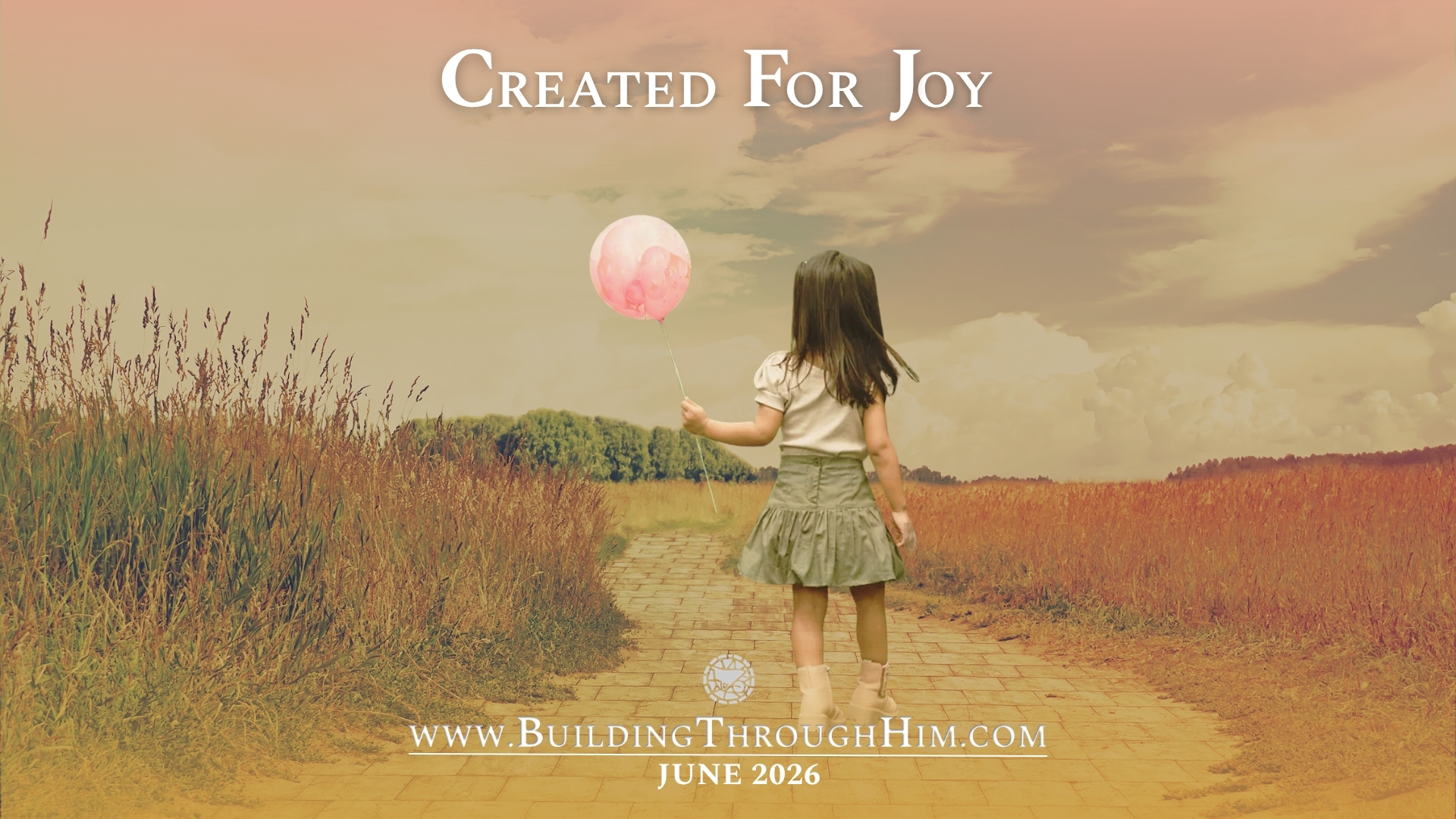 June Gathering- Created for Joy