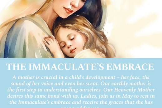 May 2024 Gathering - The Immaculate's Embrace 