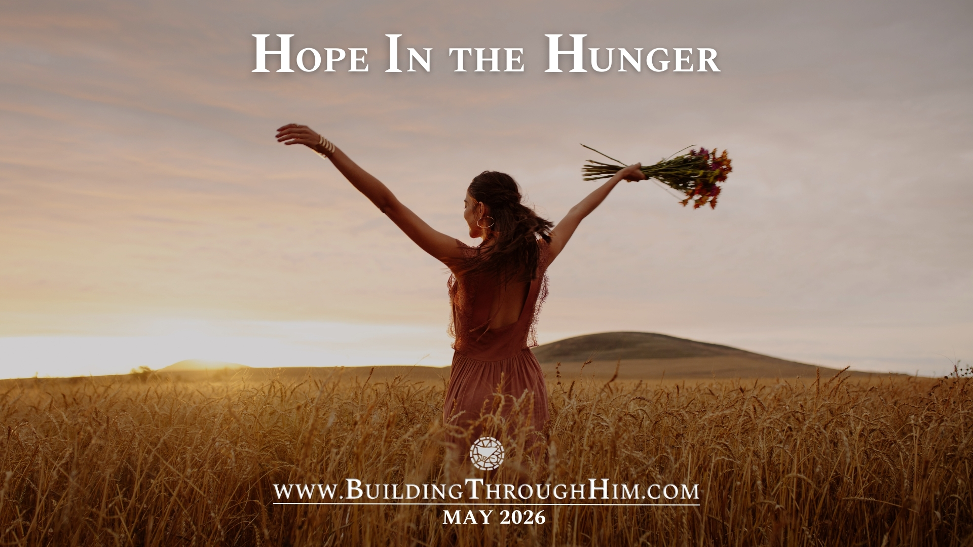 May Gathering- Hope in the Hunger